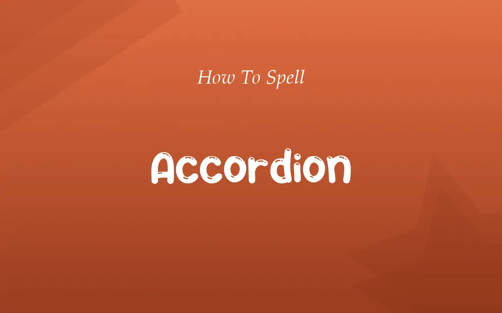Acordian or Accordion