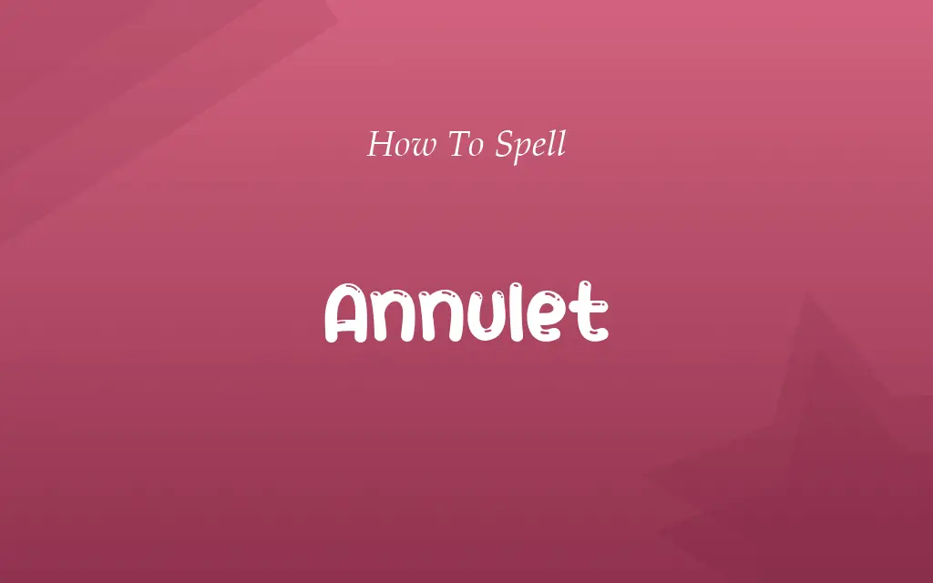 Anulet or Annulet