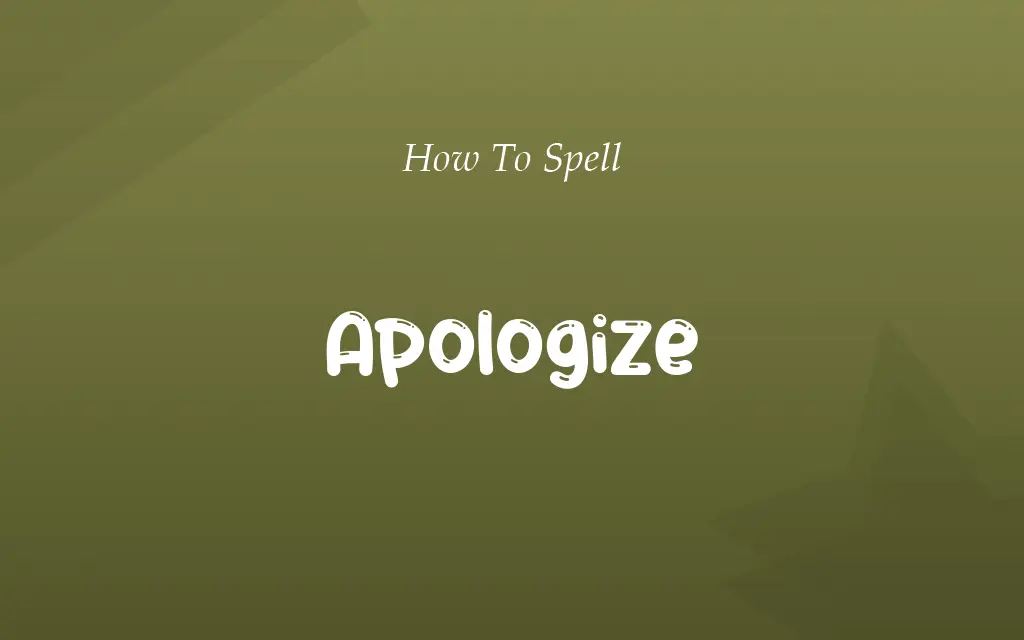 Appologize or Apologize