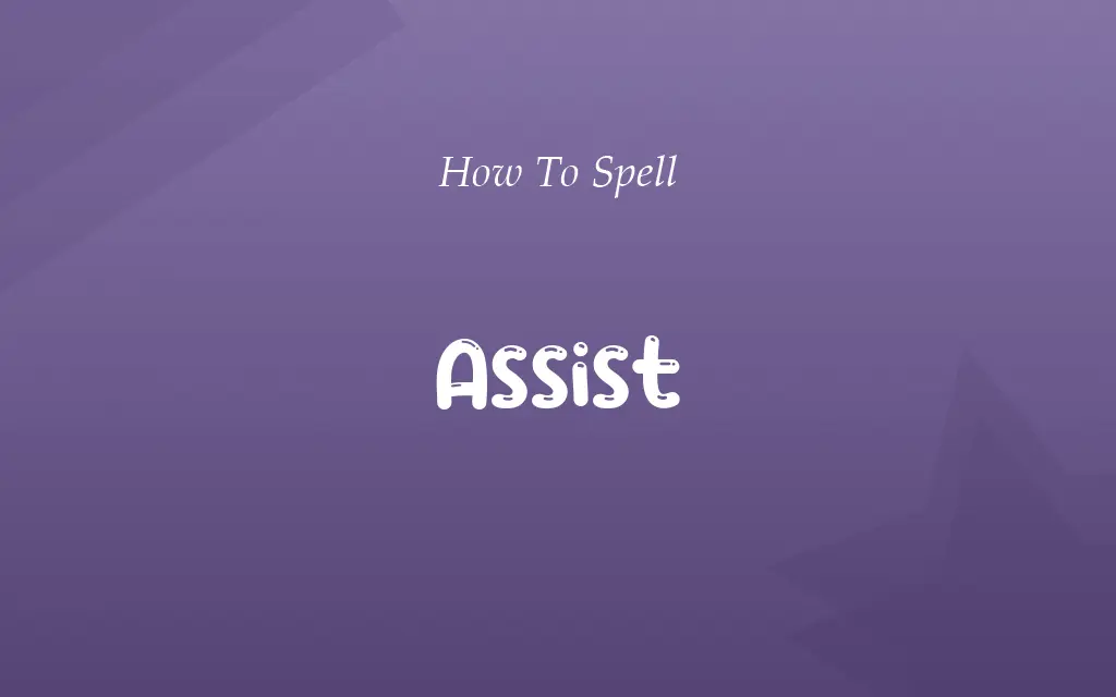 Asist or Assist