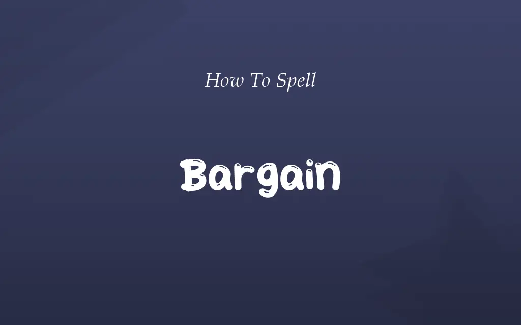 Bargin or Bargain