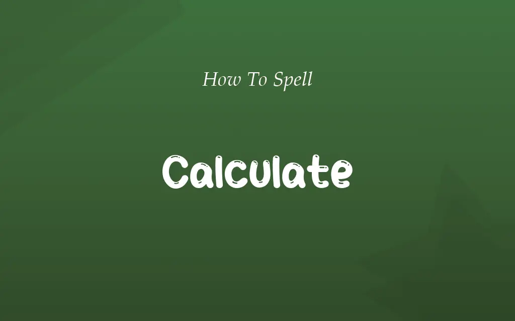 Calulate or Calculate