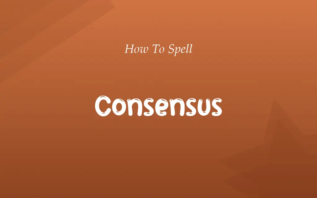 Concensus or Consensus