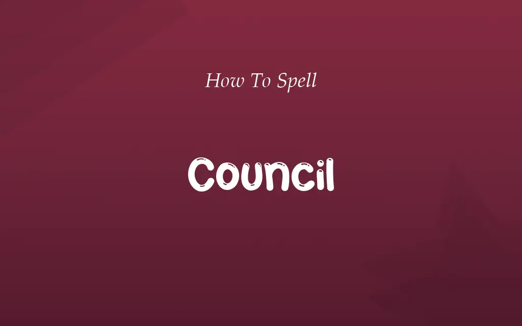 Counsil or Council