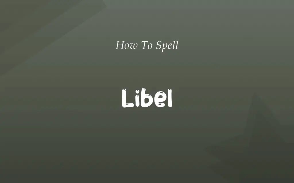 Lible or Libel