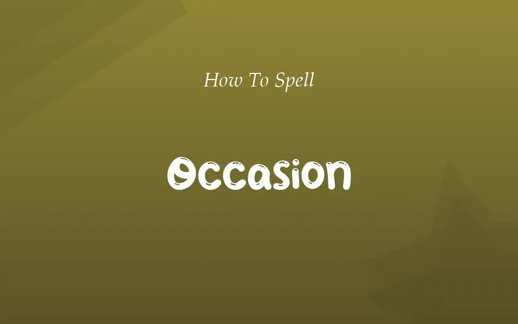 Occassion or Occasion