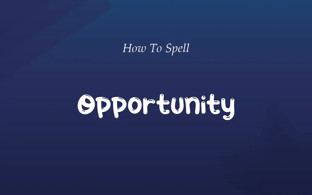 Oportunity or Opportunity