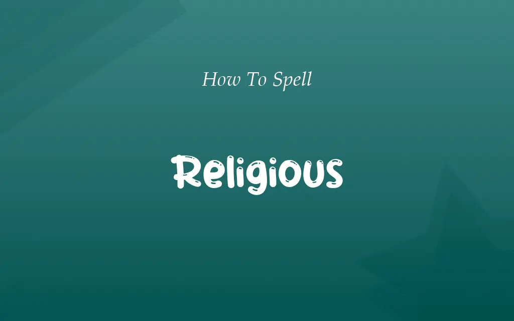 Religous or Religious