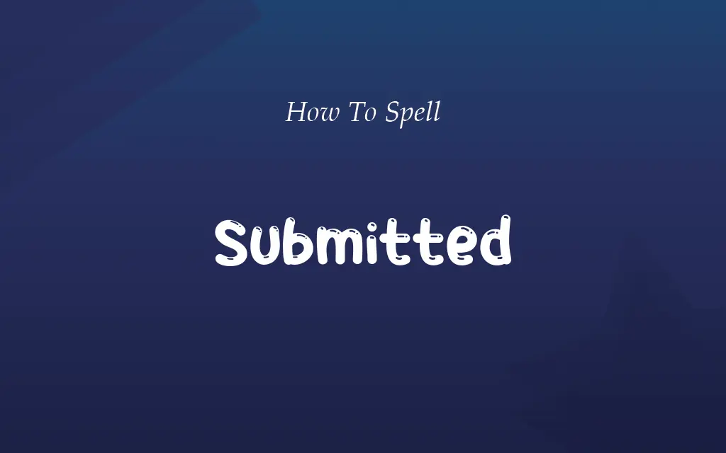 Submited or Submitted