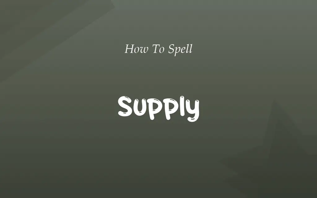 Suply or Supply